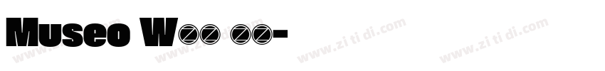 Museo W03 70字体转换